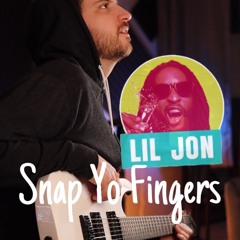 Snap Yo Fingers (Cover)