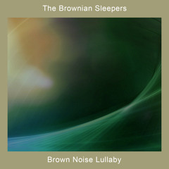 Brown Noise Dreamer