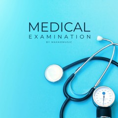 Medical Examination | No-Copyright Background Music | Corporate (FREE DOWNLOAD)