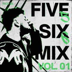 Rico 56 - FIVE SIX MIX VOL. 01