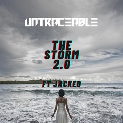 Untraceable & Jacked - The Storm 2.0 [Free Release]