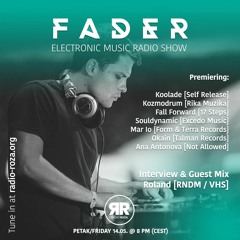 FADER Radio Show w/ Roland
