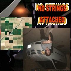 NO STRINGS ATTACHED