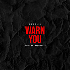 @34PERELLI-WARN YOU prod@labdabeats