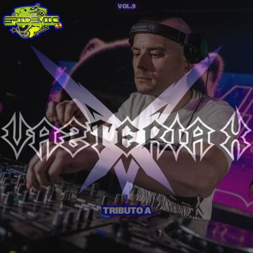 EPIDEMIC @ Tributo A VAZTERIA X Vol.9 (Set Octubre 2024)