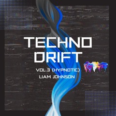 Techno Drift >> Vol. 3 [Hypnotic]