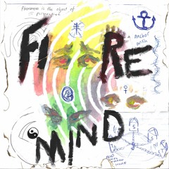 Fire/Mind (Prod. Razegod)