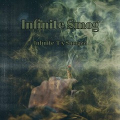 Infinite Smog (Infinite-T x Smogzz)