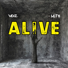 Vexz & Leth - Alive