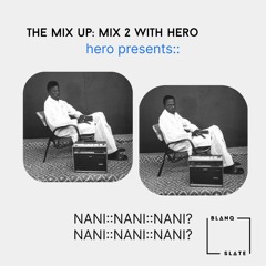 the mix up: mix 2 with hero