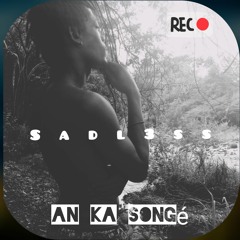 Sadless  An ka Sonjé - (Darkfaga Record'z)mp3
