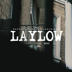 (OVE) Bagzoverfame X Greeze X Riskey - Lay Low (Produced By FIIDE X Hilzz)