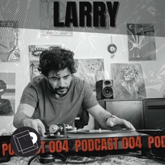 Disco(Nnected) Podcast 004 : From Larry