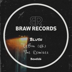 LeBon (UK) - Blush (Foley (UK)'s Tech Mix) *OUT NOW*