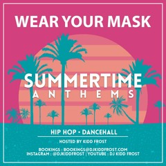 Summertime Anthems (WEAR YOUR MASK)