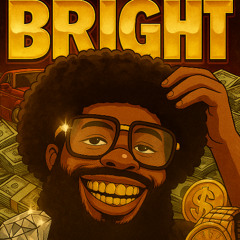 Bright
