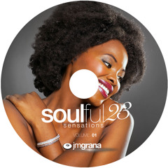 Soulful Sensations 2023 Vol.01 (01-01-2023) By JM Grana