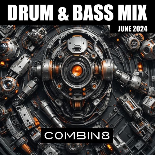 Drum & Bass Mix - June 2024
