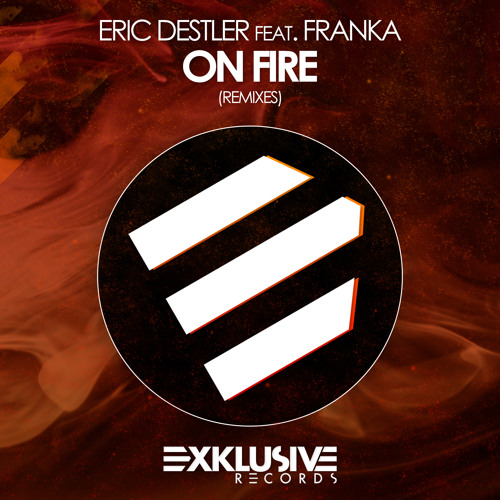 Stream On Fire (Snareface Remix) [feat. Franka] by ERIC DESTLER