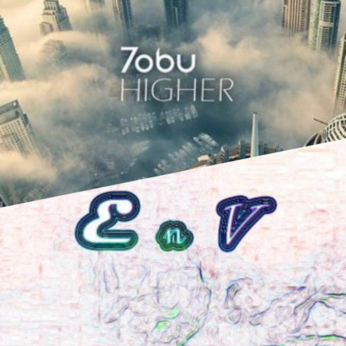 Tobu&enV Higher Mashup/ Valiant&Dusty Dragon Tavern