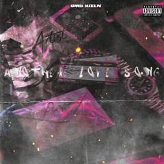 Anoter Love Song ( Ft. Lil Sunder11 )