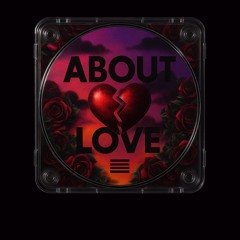 ABOUT LOVE HARDBOUNCE EDIT