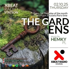 The Garden's #035 I XBeat Radio I