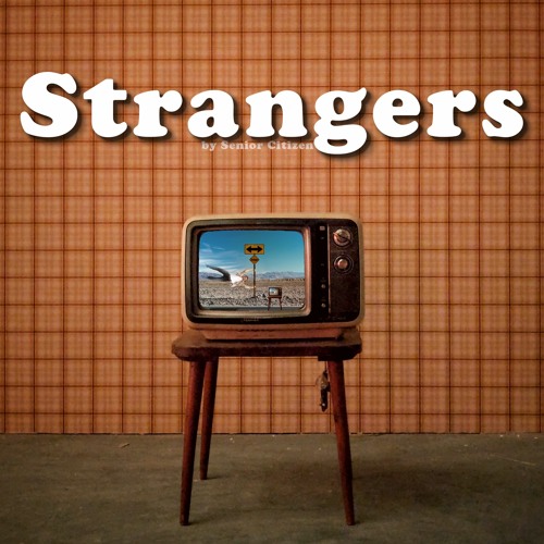 Strangers (Original Version)