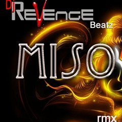 MisO - dj ReVenge Beatz