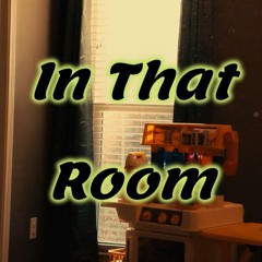 In That Room