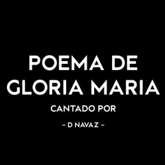POEMA GLORIA MARIA