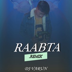 RAABTA DJ Varun (hearthis.at)