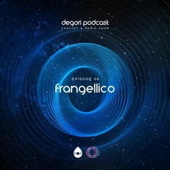 06 I DeGori Podcast Guest Mix with Frangellico