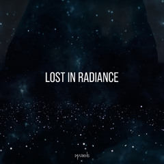 Lost in Radiance