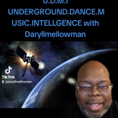 U.D.M.I with Daryll Mellowman 10-07 2025