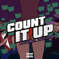 Count It Up ~ Kay Caldwell x Chizzy Stephens