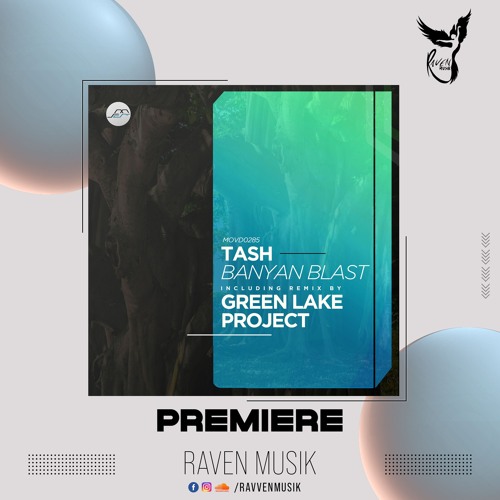 PREMIERE: Tash - Banyan Blast (Original Mix) [Movement Recordings]