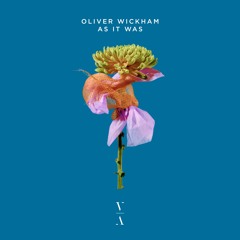 Oliver Wickham - As It Was [Extended Mix]