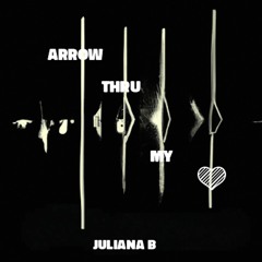 Arrow Thru My Heart