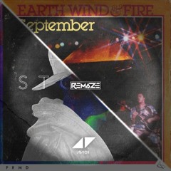 Earth, Wind & Fire vs Avicii - September Vs Waiting For Love (REMAZE Mashup)