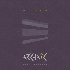Archaic Podcast 346 - Howard Selector