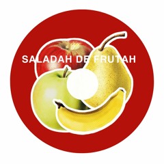 Saladah de Frutah - a Garage House mix