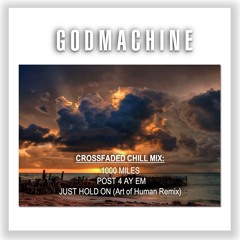 1000 Miles - Post 4 Ay Em - Just Hold On
