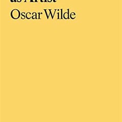 [Free] EBOOK 📂 The Critic as Artist (ekphrasis) by  Oscar Wilde &  Michael Bracewell