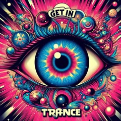 GetInTrance