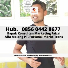 Hub. 0856 0442 8677, Bapak Konsultan Marketing Faizal Alfa Malang Untuk Fasilitator Marketing