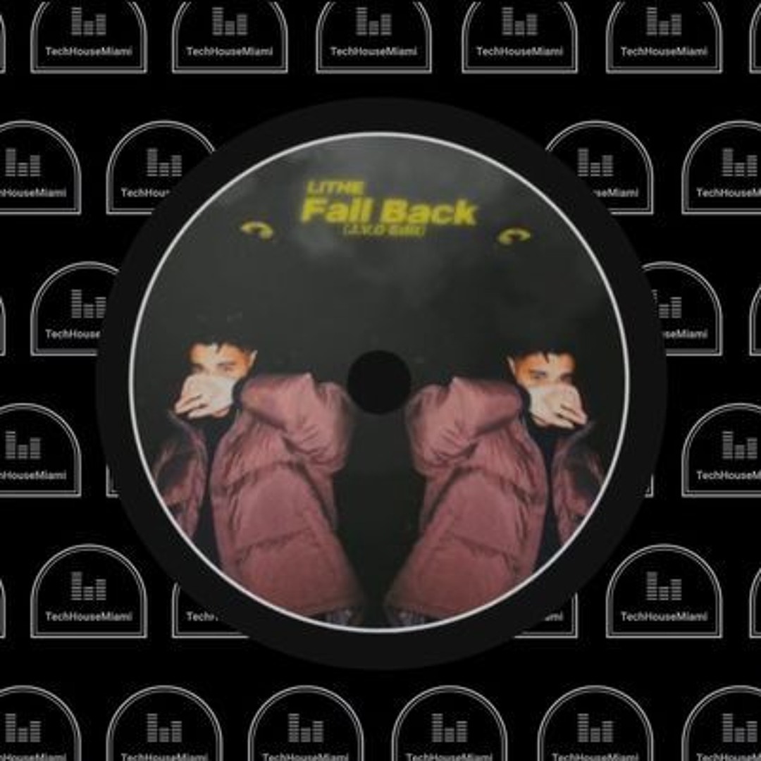 Lithe Fall Back Pics Stream LITHE - FALL BACK (J.V.O EDIT) by TechHouseMiami | Listen online ...