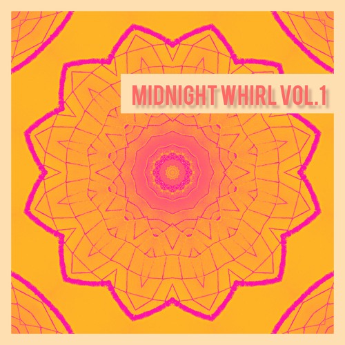 Midnight Whirl one take 2023. 6 .8
