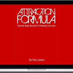 Paul Janka – Attraction Formula & Conversation Secrets: How To Seduce Any Woman In 60 Seconds-Download