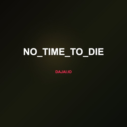 NO_TIME_TO_DIE